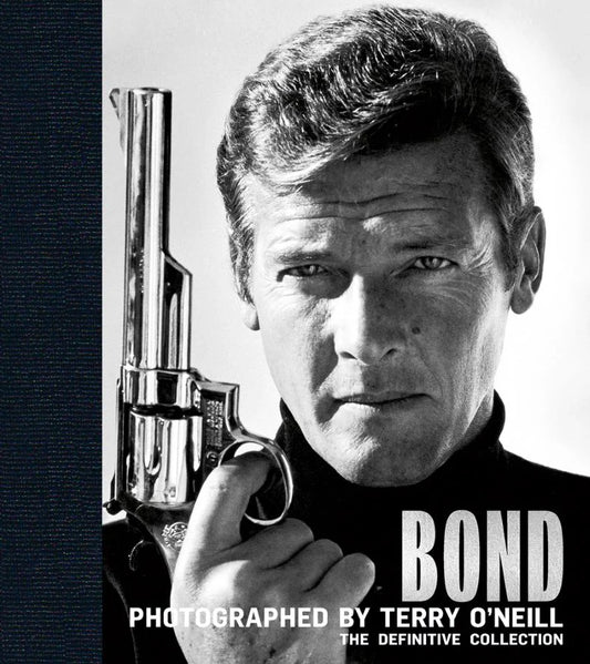 Bond: Photographed by Terry O'Neill, The Definitive Collection
